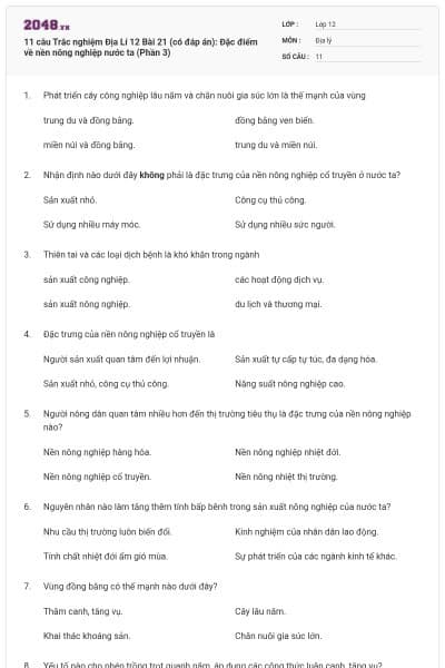 11 câu Trắc nghiệm Địa Lí 12 Bài 21 (có đáp án): Đặc điểm về nền nông nghiệp nước ta (Phần 3)