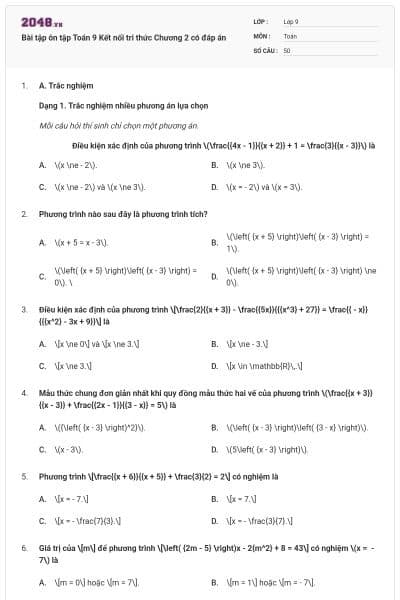 Bài tập ôn tập Toán 9 Kết nối tri thức Chương 2 có đáp án