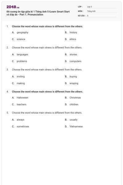 Đề cương ôn tập giữa kì 1 Tiếng Anh 5 iLearn Smart Start có đáp án - Part 1. Pronunciation