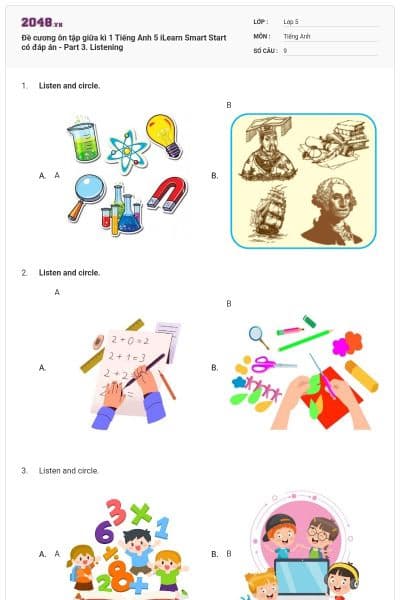 Đề cương ôn tập giữa kì 1 Tiếng Anh 5 iLearn Smart Start có đáp án - Part 3. Listening