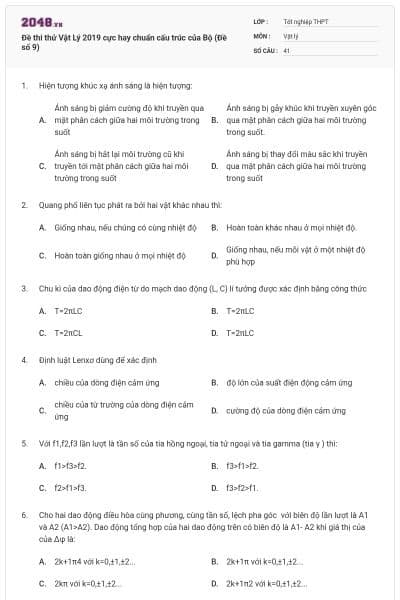 Đề thi thử Vật Lý 2019 cực hay chuẩn cấu trúc của Bộ (Đề số 9)
