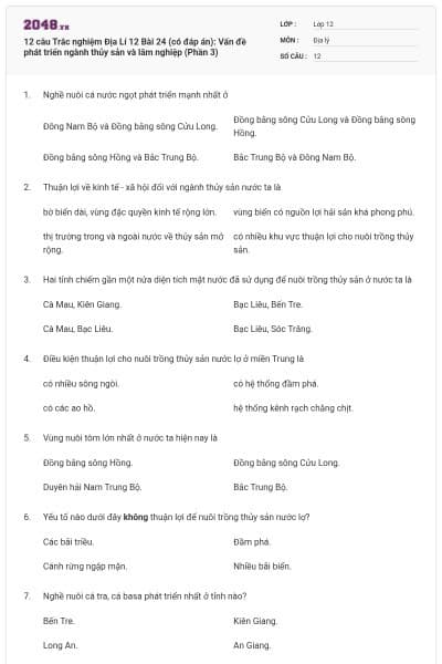 12 câu Trắc nghiệm Địa Lí 12 Bài 24 (có đáp án): Vấn đề phát triển ngành thủy sản và lâm nghiệp (Phần 3)