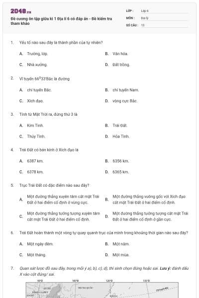 Đề cương ôn tập giữa kì 1 Địa lí 6 có đáp án - Đề kiểm tra tham khảo