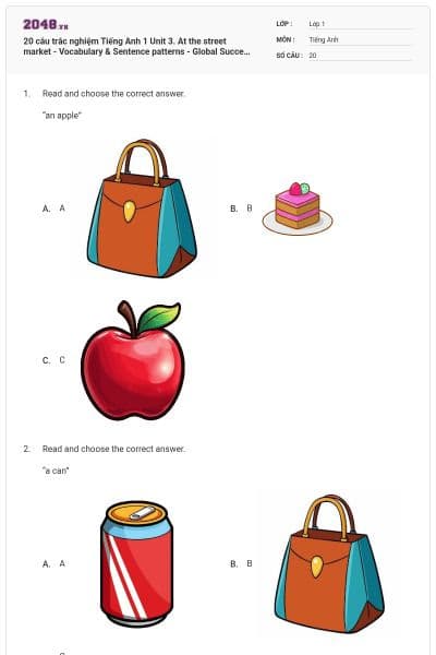20 câu trắc nghiệm Tiếng Anh 1 Unit 3. At the street market - Vocabulary & Sentence patterns - Global Success có đáp án