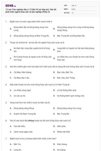 12 câu Trắc nghiệm Địa Lí 12 Bài 24 (có đáp án): Vấn đề phát triển ngành thủy sản và lâm nghiệp (Phần 3)