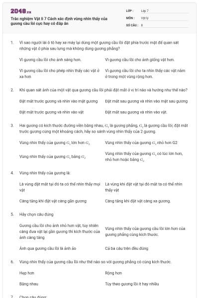 Trắc nghiệm Vật li 7 Cách xác định vùng nhìn thấy của gương cầu lồi cực hay có đáp án