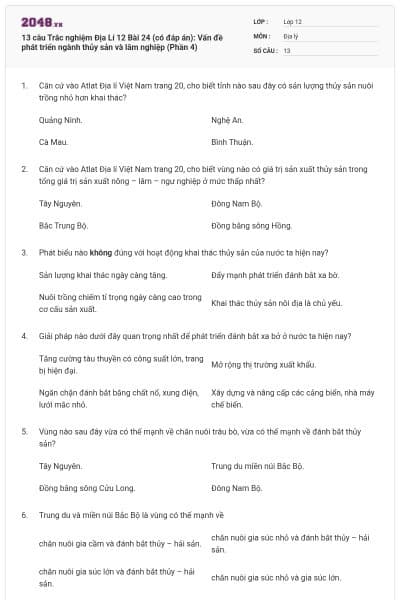 13 câu Trắc nghiệm Địa Lí 12 Bài 24 (có đáp án): Vấn đề phát triển ngành thủy sản và lâm nghiệp (Phần 4)