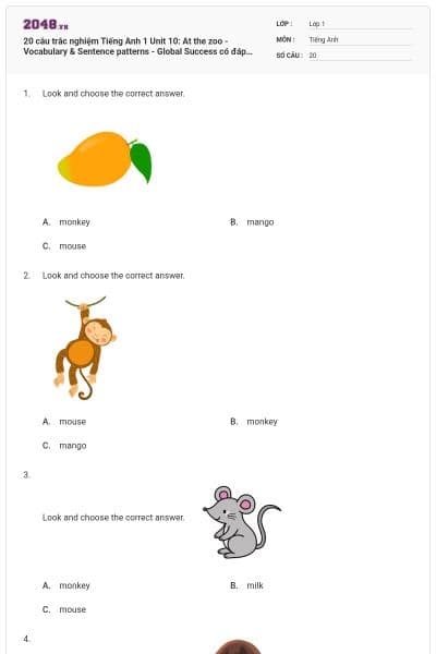 20 câu trắc nghiệm Tiếng Anh 1 Unit 10: At the zoo - Vocabulary & Sentence patterns - Global Success có đáp án