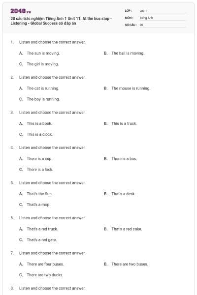 20 câu trắc nghiệm Tiếng Anh 1 Unit 11: At the bus stop - Listening - Global Success có đáp án