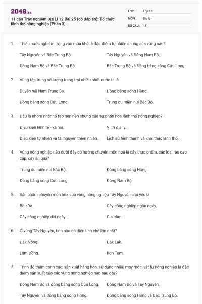 11 câu Trắc nghiệm Địa Lí 12 Bài 25 (có đáp án): Tổ chức lãnh thổ nông nghiệp (Phần 3)