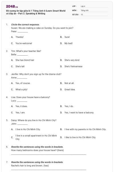 Đề cương ôn tập giữa kì 1 Tiếng Anh 6 iLearn Smart World có đáp án - Part 3. Speaking & Writing