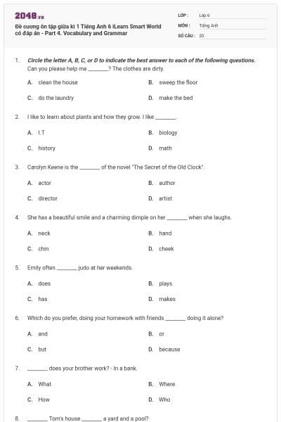 Đề cương ôn tập giữa kì 1 Tiếng Anh 6 iLearn Smart World có đáp án - Part 4. Vocabulary and Grammar