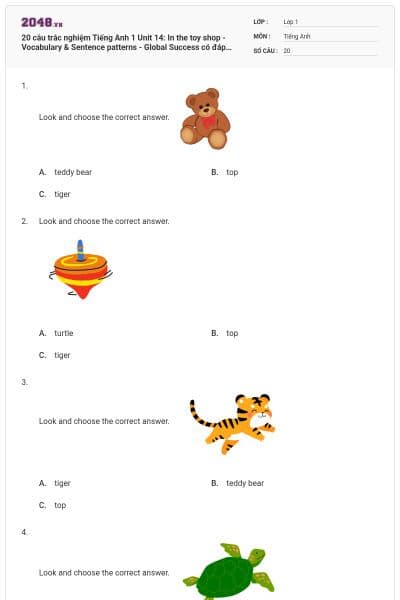 20 câu trắc nghiệm Tiếng Anh 1 Unit 14: In the toy shop - Vocabulary & Sentence patterns - Global Success có đáp án