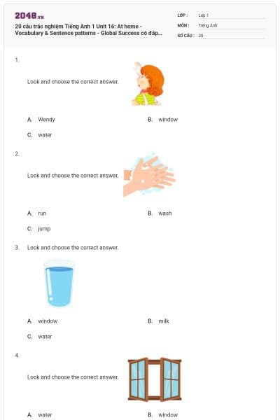20 câu trắc nghiệm Tiếng Anh 1 Unit 16: At home - Vocabulary & Sentence patterns - Global Success có đáp án