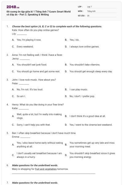 Đề cương ôn tập giữa kì 1 Tiếng Anh 7 iLearn Smart World có đáp án - Part 3. Speaking & Writing