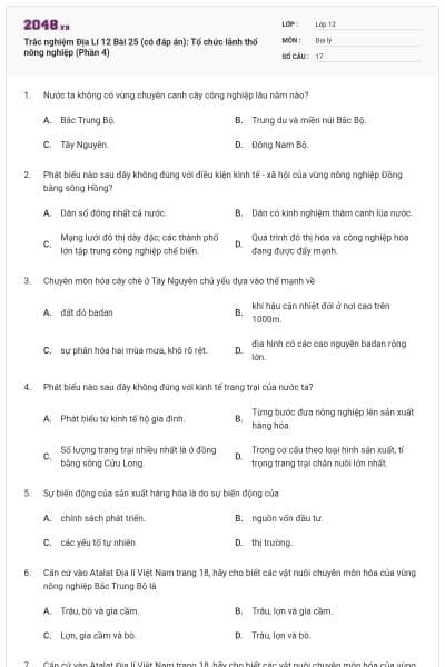 Trắc nghiệm Địa Lí 12 Bài 25 (có đáp án): Tổ chức lãnh thổ nông nghiệp (Phần 4)