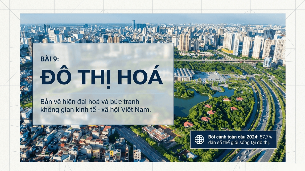 Bài giảng Địa lí 12 Bài 9. Đô thị hóa