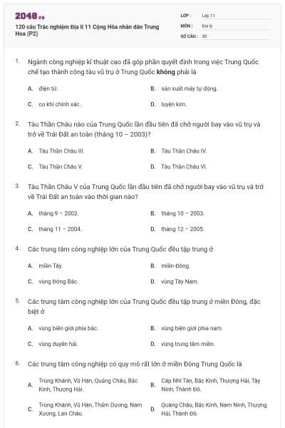 120 câu Trắc nghiệm Địa lí 11 Cộng Hòa nhân dân Trung Hoa (P2)