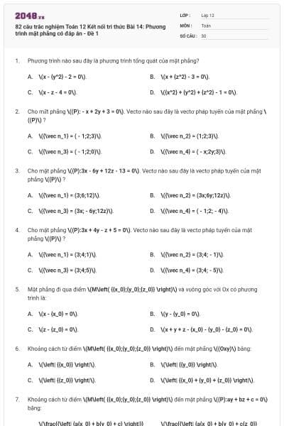 82 câu trắc nghiệm Toán 12 Kết nối tri thức Bài 14: Phương trình mặt phẳng có đáp án - Đề 1