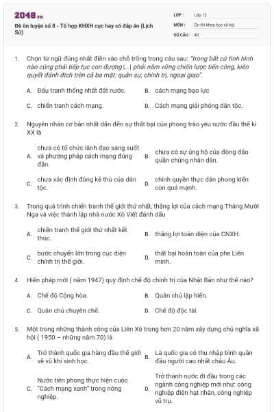 Đề ôn luyện số 8 - Tổ hợp KHXH cực hay có đáp án (Lịch Sử)