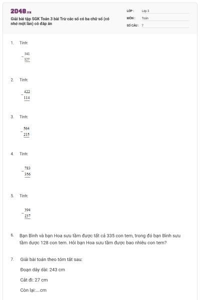 Giải bài tập SGK Toán 3 bài Trừ các số có ba chữ số (có nhớ một lần) có đáp án