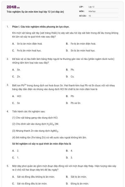 Trắc nghiệm Sự ăn mòn kim loại lớp 12 (có đáp án)