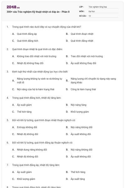300+ câu Trắc nghiệm Kỹ thuật nhiệt có đáp án - Phần 8