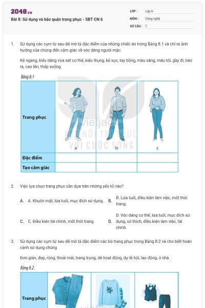 Bài 8: Sử dụng và bảo quản trang phục - SBT CN 6
