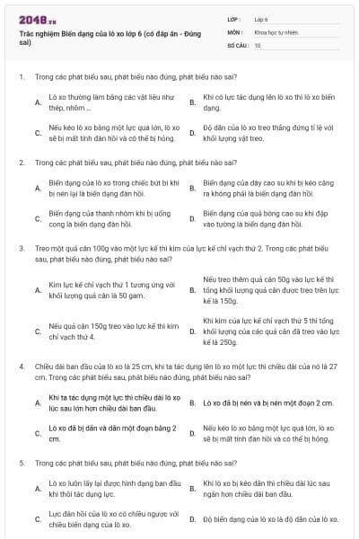 Trắc nghiệm Biến dạng của lò xo lớp 6 (có đáp án - Đúng sai)