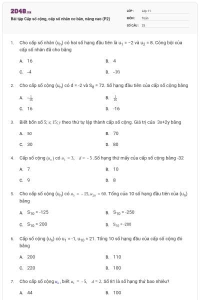 Bài tập Cấp số cộng, cấp số nhân cơ bản, nâng cao (P2)