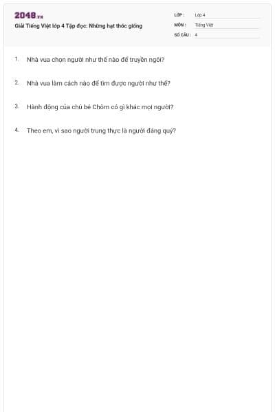Giải Tiếng Việt lớp 4 Tập đọc: Những hạt thóc giống