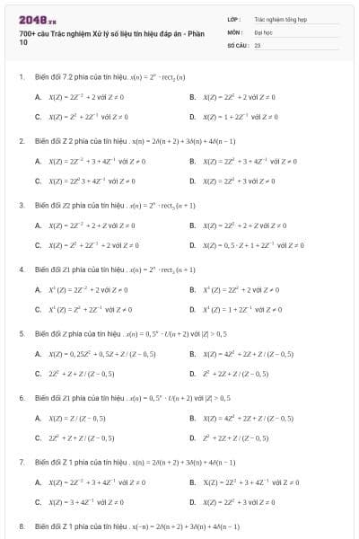 700+ câu Trắc nghiệm Xử lý số liệu tín hiệu đáp án - Phần 10