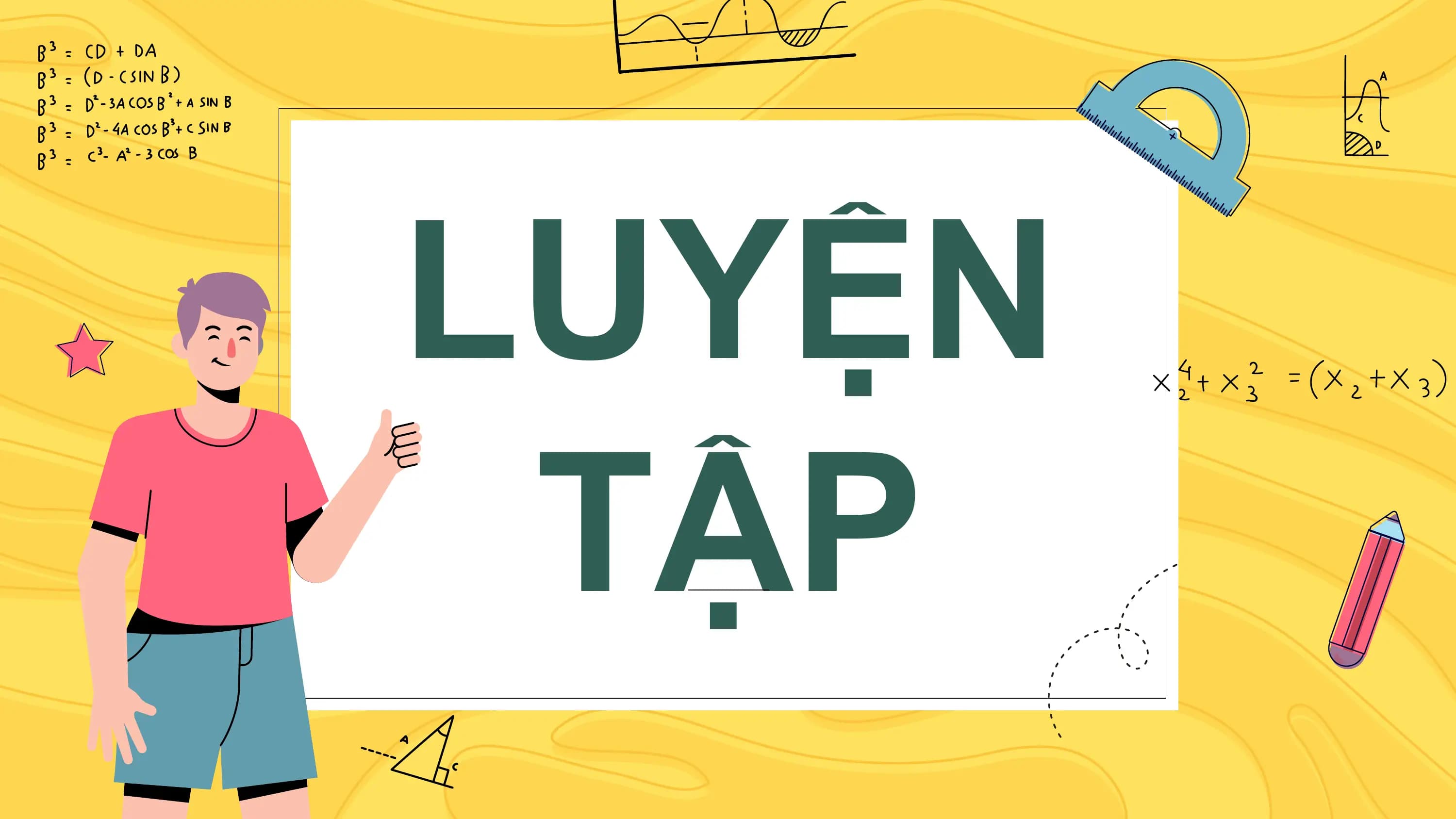 LUYỆN
 TẬP