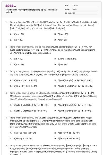 Trắc nghiệm Phương trình mặt phẳng lớp 12 (có đáp án - phần 4)