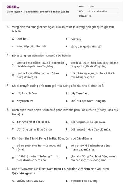 Đề ôn luyện 7 - Tổ hợp KHXH cực hay có đáp án (Địa Lí)