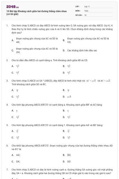 10 Bài tập Khoảng cách giữa hai đường thẳng chéo nhau (có lời giải)