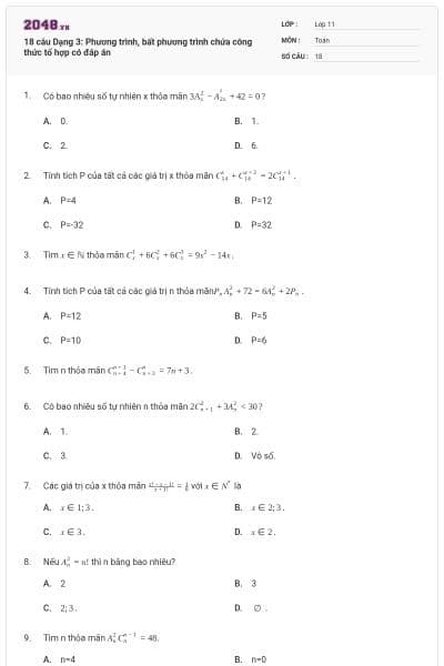 18 câu Dạng 3: Phương trình, bất phương trình chứa công thức tổ hợp có đáp án