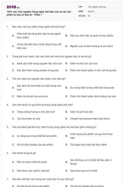100+ câu Trắc nghiệm Công nghệ chế biến sữa và các sản phẩm từ sữa có đáp án - Phần 1