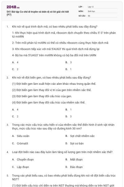 541 Bài tập Cơ chế di truyền và biến dị có lời giải chi tiết (P7)