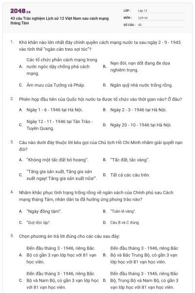 43 câu Trắc nghiệm Lịch sử 12 Việt Nam sau cách mạng tháng Tám