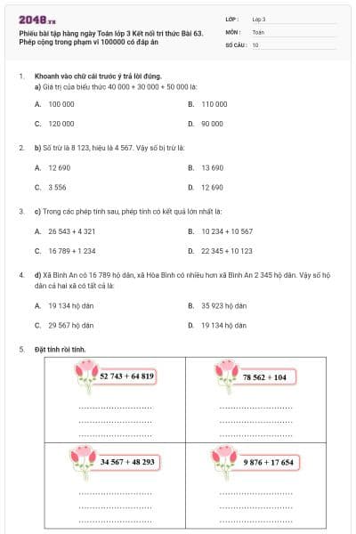 Phiếu bài tập hàng ngày Toán lớp 3 Kết nối tri thức Bài 63. Phép cộng trong phạm vi 100000 có đáp án