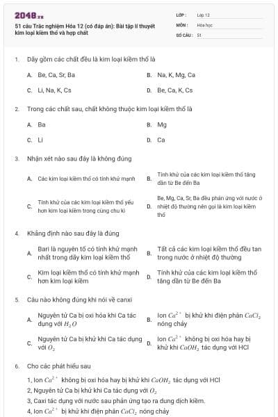 51 câu Trắc nghiệm Hóa 12 (có đáp án): Bài tập lí thuyết kim loại kiềm thổ và hợp chất