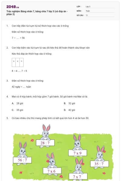 Trắc nghiệm Bảng nhân 7, bảng chia 7 lớp 3 (có đáp án - phần 3)