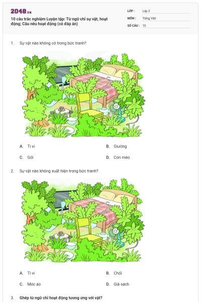 10 câu trắc nghiệm Luyện tập: Từ ngữ chỉ sự vật, hoạt động; Câu nêu hoạt động (có đáp án)