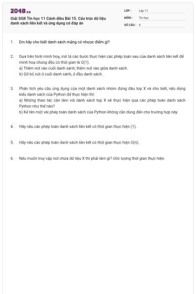 Giải SGK Tin học 11 Cánh diều Bài 15. Cấu trúc dữ liệu danh sách liên kết và ứng dụng có đáp án