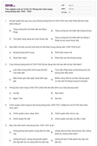 Trắc nghiệm Lịch sử 12 bài 19: Phong trào Cách mạng trong những năm 1930 - 1935