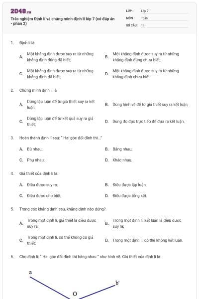 Trắc nghiệm Định lí và chứng minh định lí lớp 7 (có đáp án - phần 2)