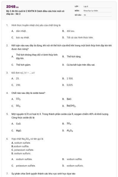 Bộ 2 đề thi cuối kì 2 KHTN 8 Cánh diều cấu trúc mới có đáp án - Đề 2