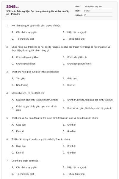 500+ câu Trắc nghiệm Đại cương về công tác xã hội có đáp án - Phần 26