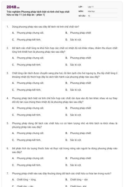 Trắc nghiệm Phương pháp tách biệt và tinh chế hợp chất hữu cơ lớp 11 (có đáp án - phần 1)